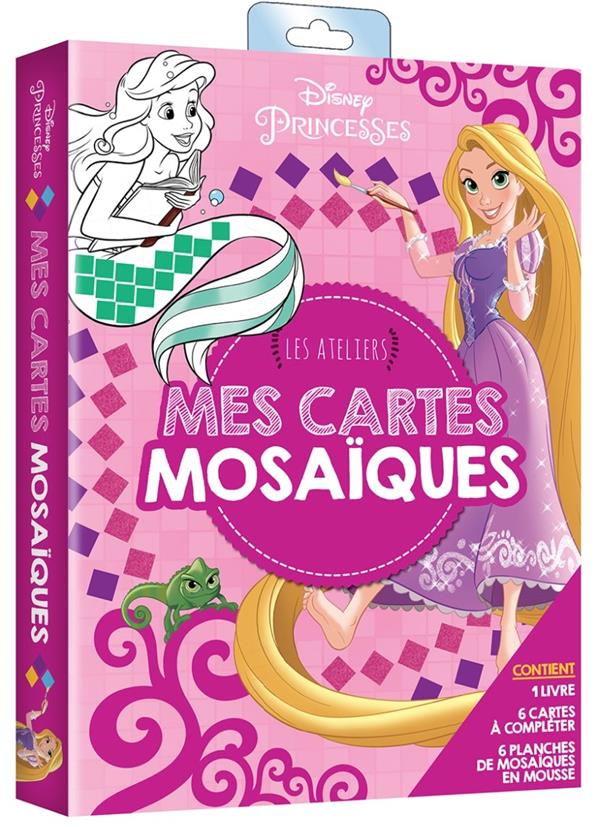 Les ateliers Disney : Disney Princesses : mes cartes mosaïques
