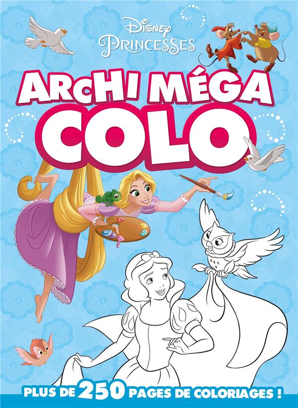 Archi méga colo : Disney Princesses