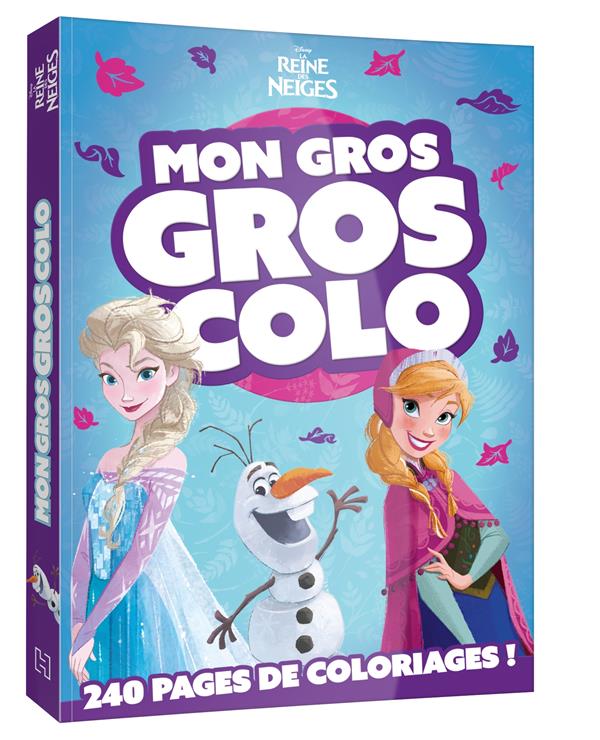 La Reine des Neiges : mon gros gros colo