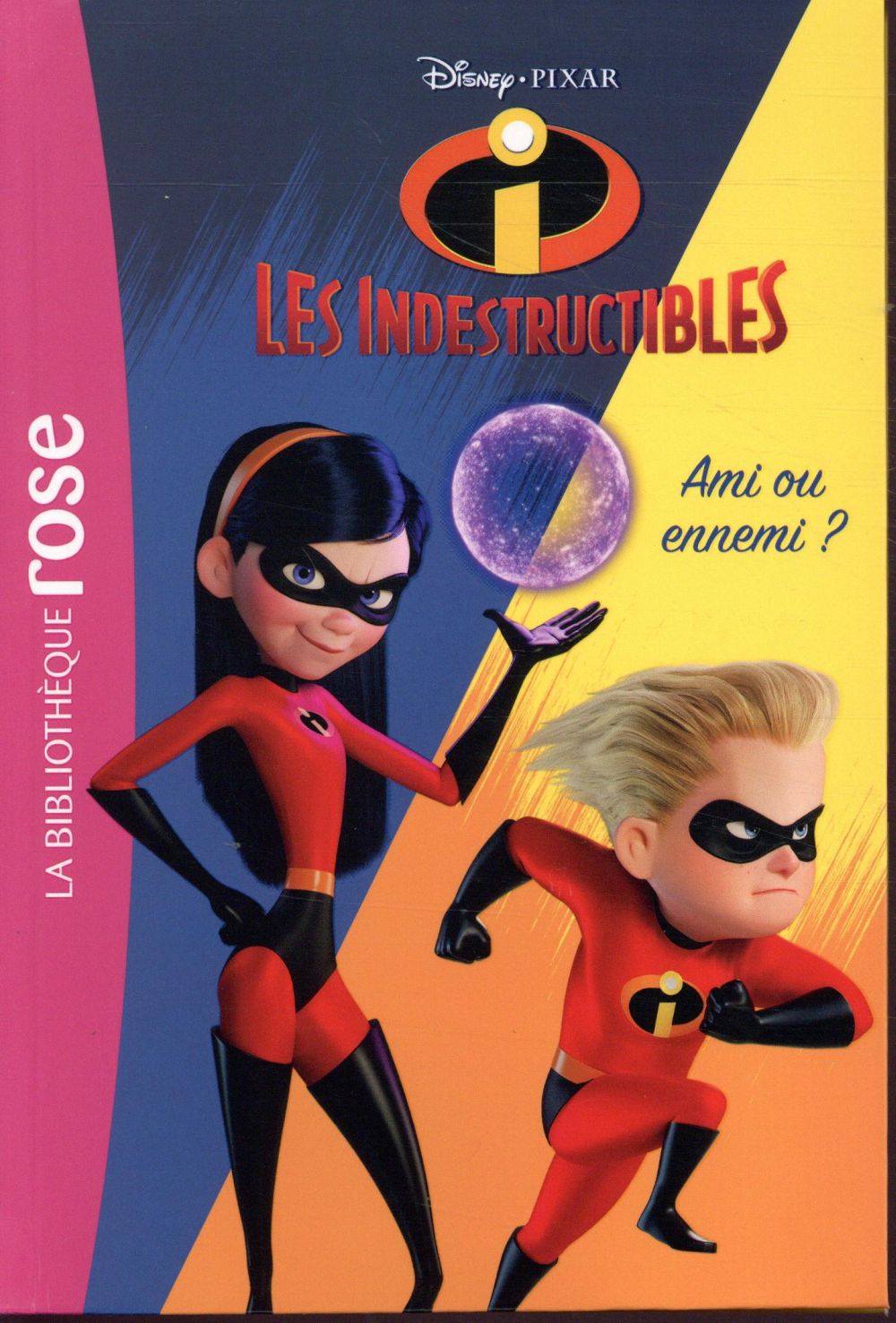 Les Indestructibles 2 : ami ou ennemi ?