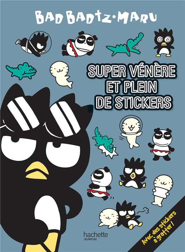 Batz Maru ; super vénère et plein de stickers