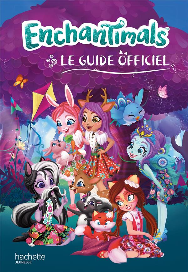 Enchantimals ; le guide officiel