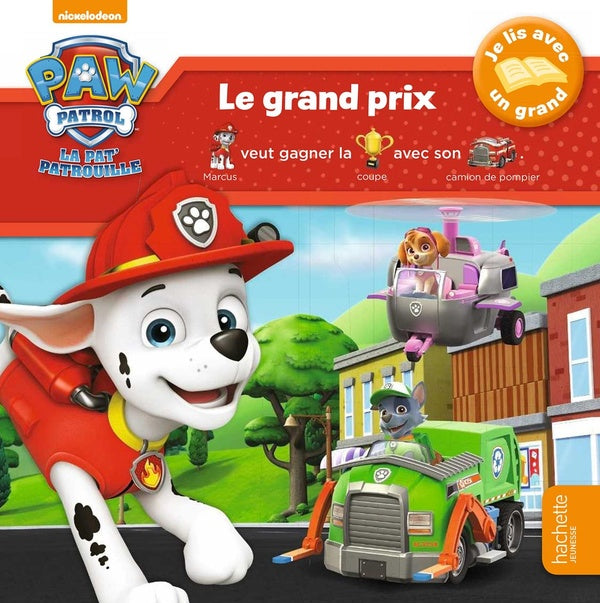 Je lis avec un grand : la Pat'Patrouille : le grand prix