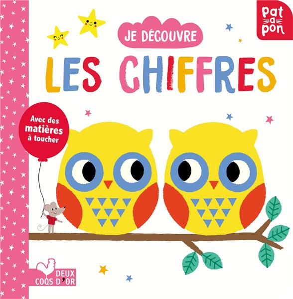 Je découvre les chiffres ; livre avec matières à toucher