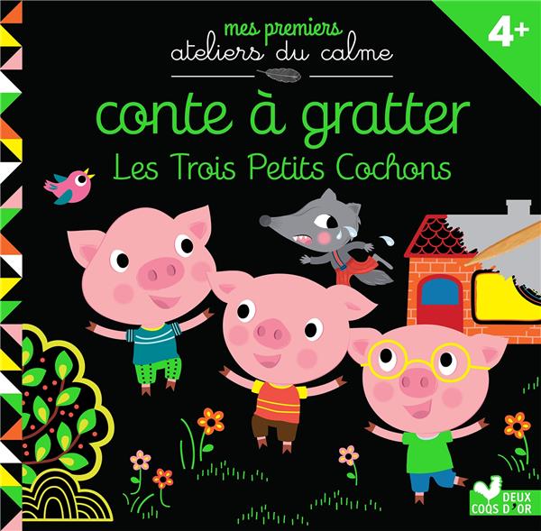 Conte a gratter les 3 petits cochons