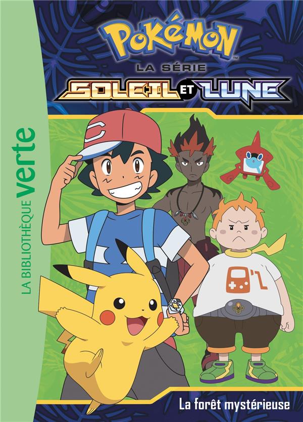 Pokémon - Soleil et Lune Tome 9 : la forêt mystérieuse