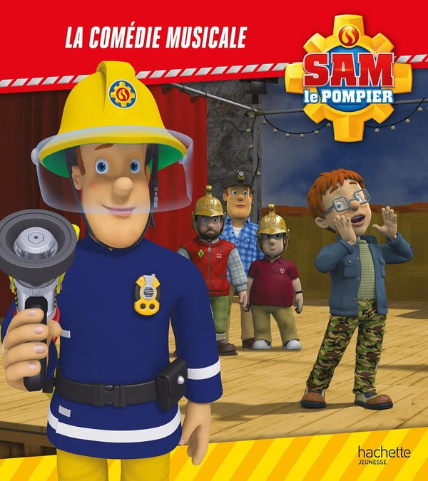 Sam le pompier : la comédie musicale