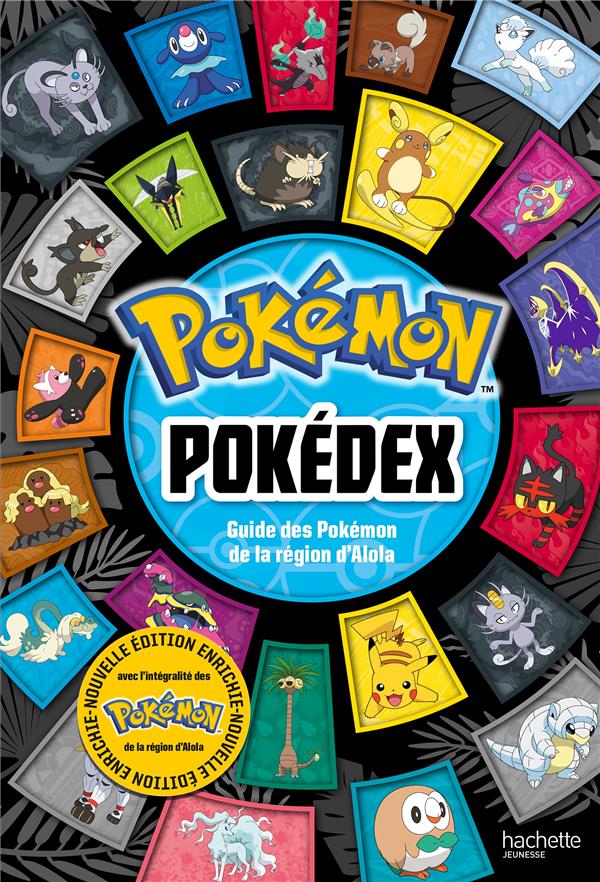 Pokémon : Pokédex ; guide des Pokémon de la région d'Alola