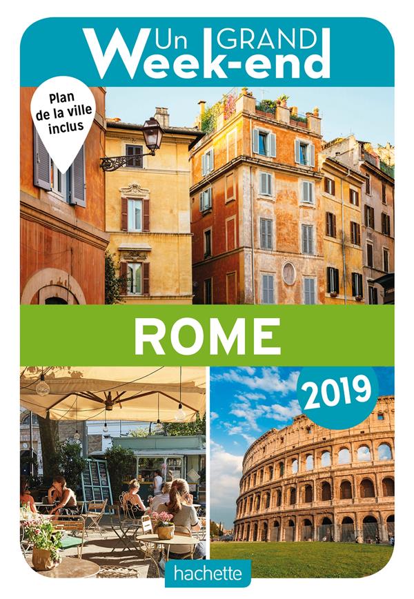 Un grand week-end : à Rome (édition 2019)