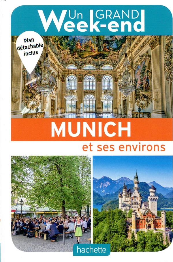 Un grand week-end : à Munich