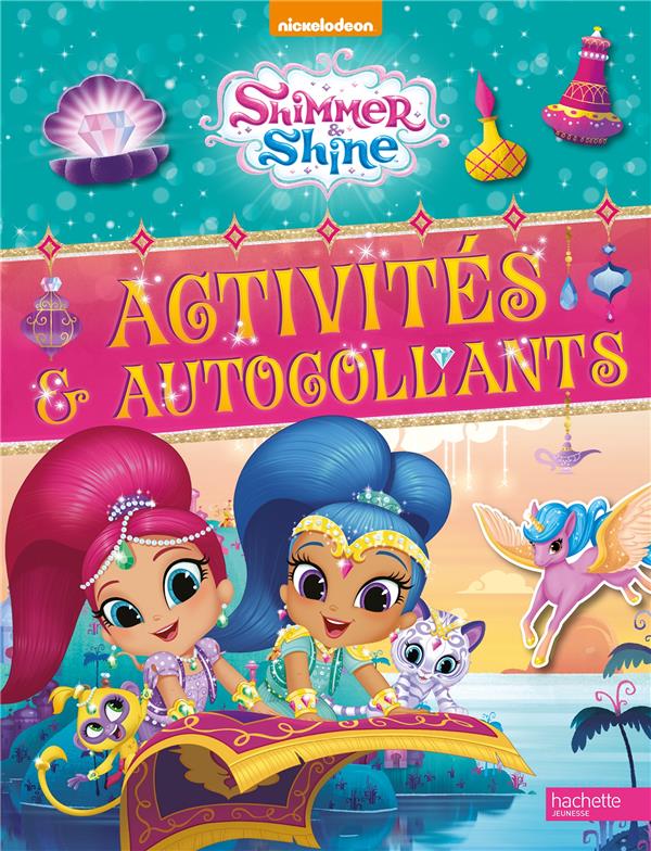 Shimmer & shine ; activités et autocollants
