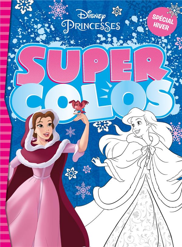 Super colos : Disney Princesses : spécial Noël