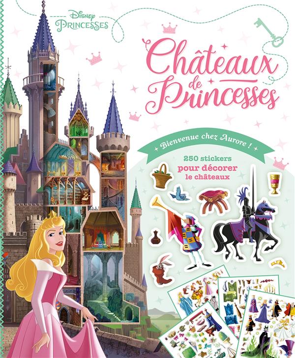 Disney Princesses : châteaux de princesse ; bienvenue chez Aurore