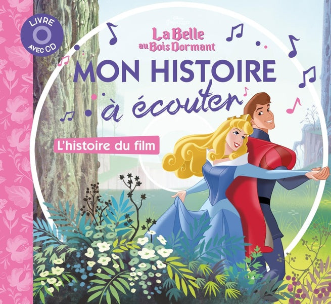 La Belle au Bois Dormant : mon histoire à écouter