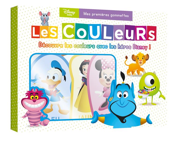 Mes premières gommettes : Disney : découvre les couleurs ; formes géométriques