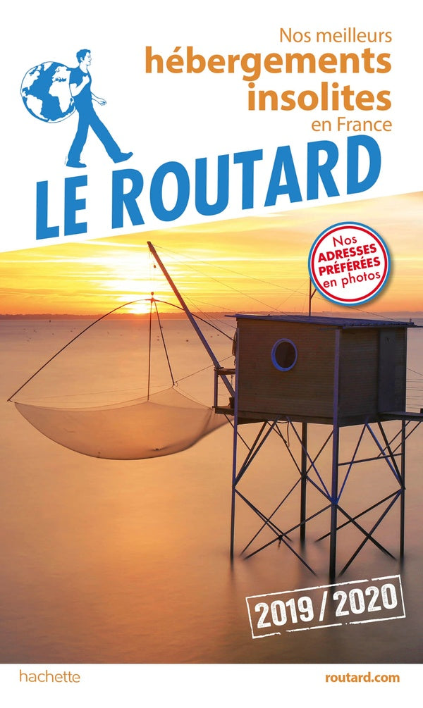 Guide du Routard : hébergements insolites en france (édition 2019/2020)