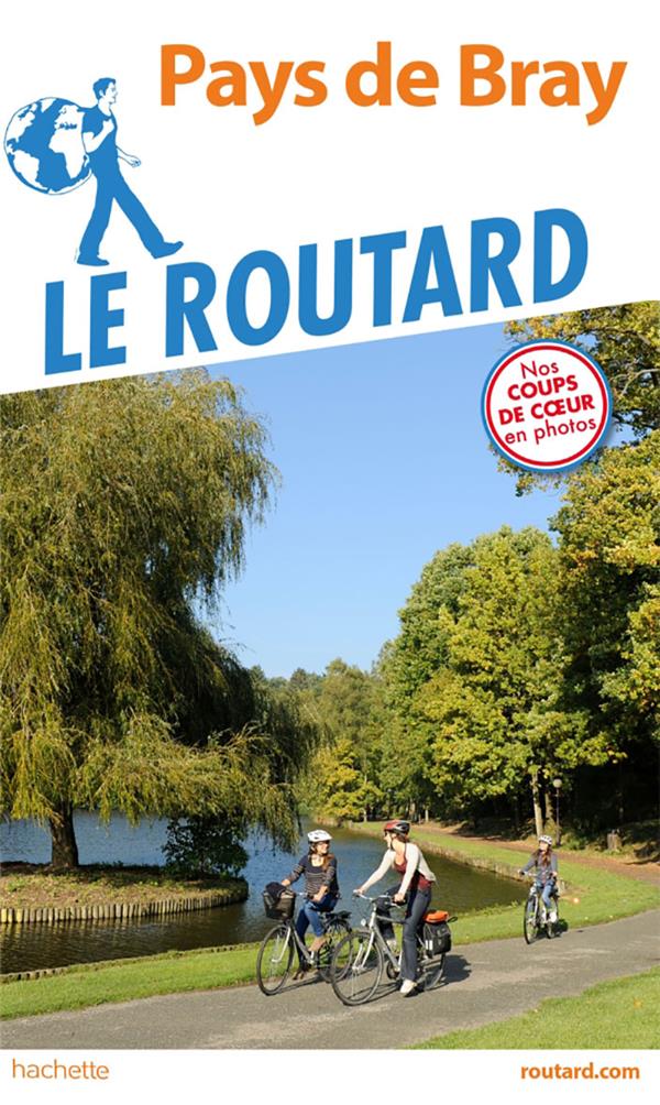 Guide du Routard : Pays de Bray
