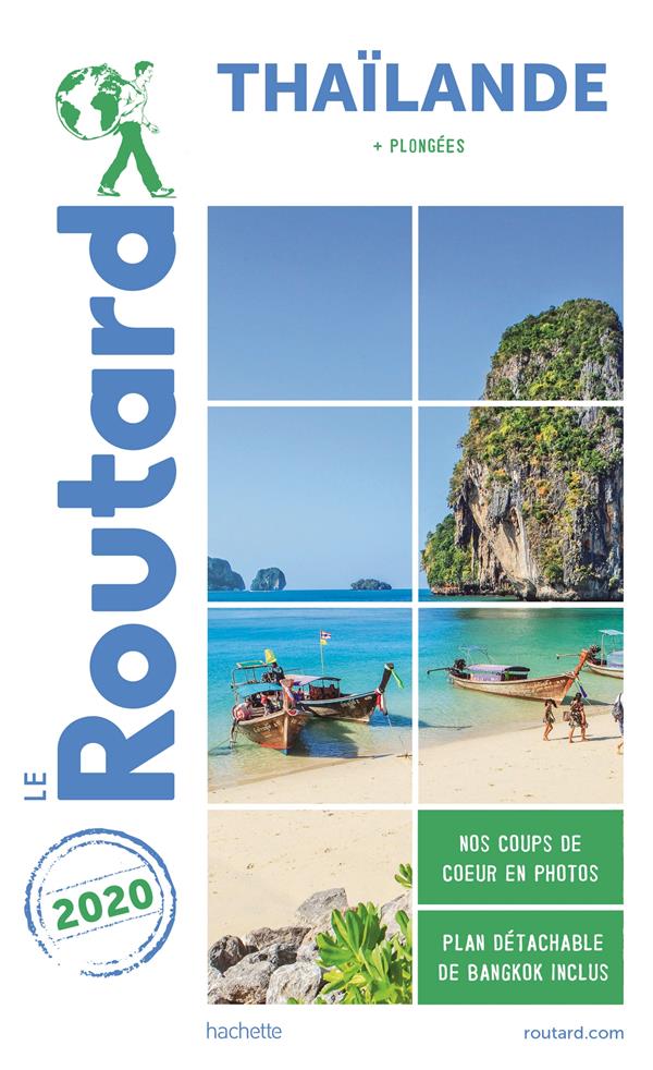 Guide du Routard : Thaïlande ; + plongées (édition 2020)