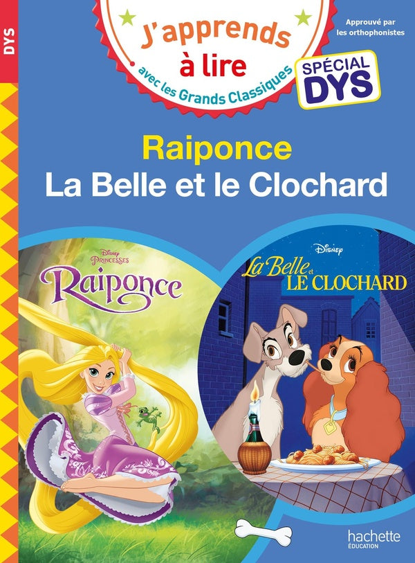 Raiponce/La Belle et le Clochard ; spécial dyslexie