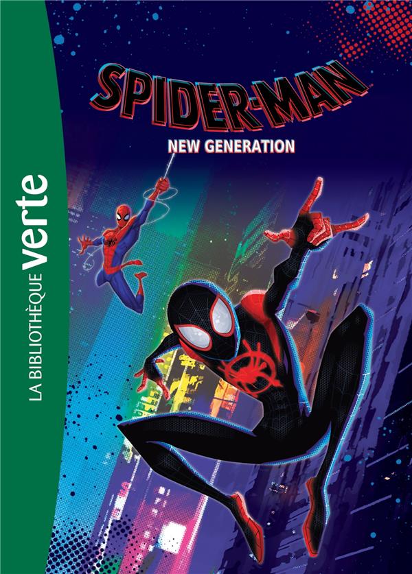 Bibliothèque Marvel Tome 21 ; Spiderman nouvelle génération ; le roman du film