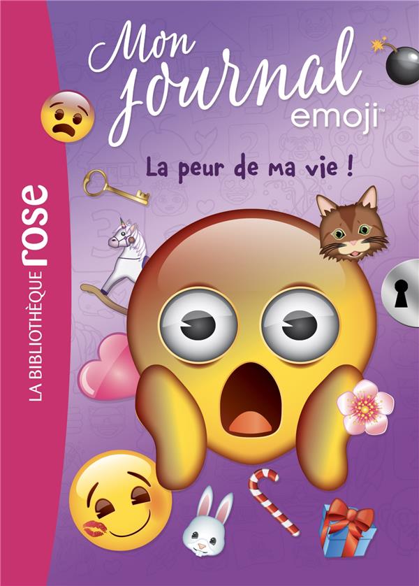 Emoji, mon journal Tome 2 : la peur de ma vie !