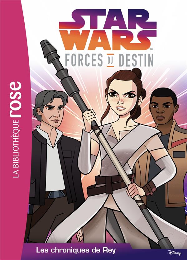 Star Wars - forces du destin Tome 4 : les chroniques de Rey
