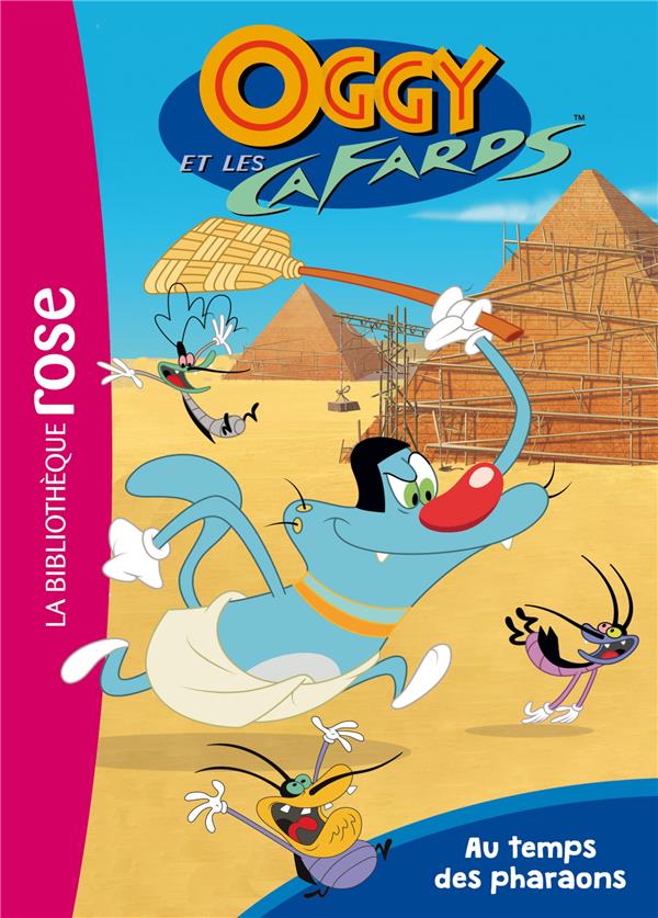 Oggy et les cafards Tome 1 : au temps des pharaons
