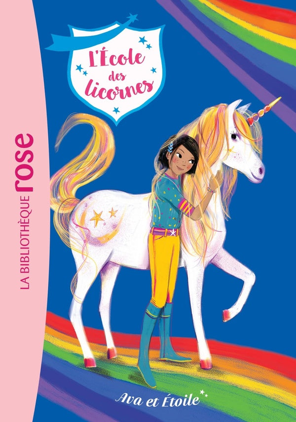 L'école des licornes Tome 3 : Ava et Etoile