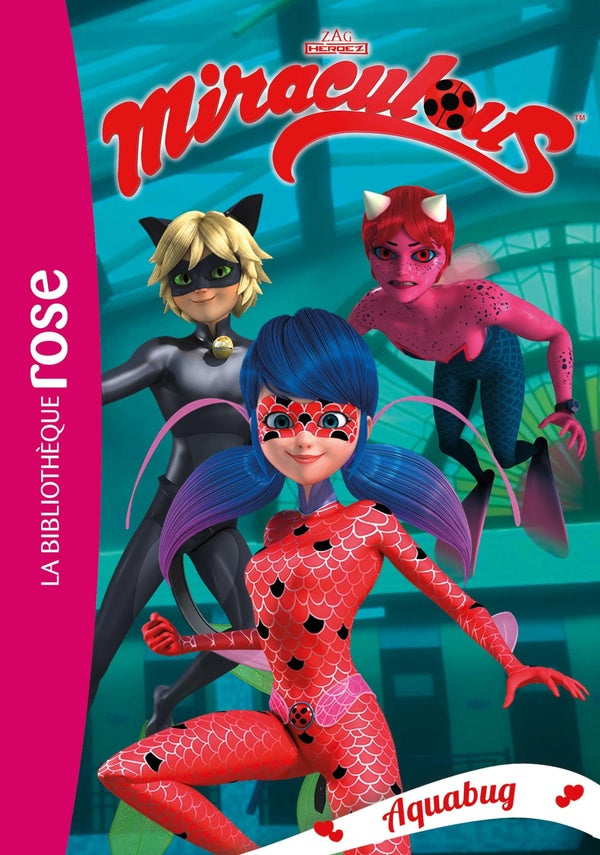 Miraculous Tome 15 : aquabug