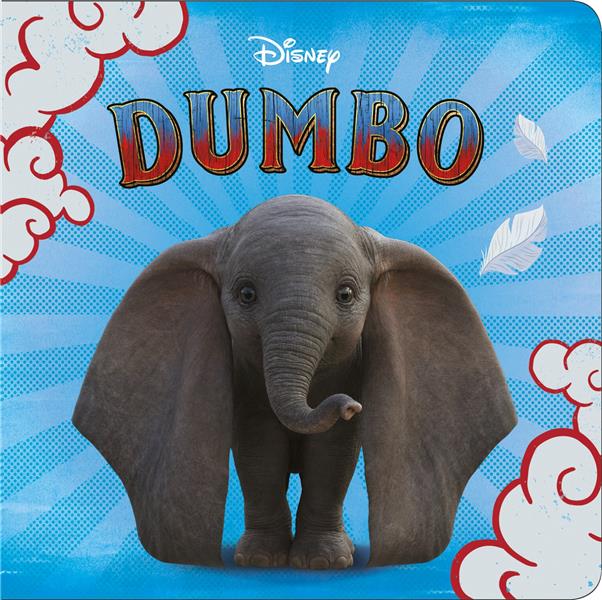 Dumbo : l'histoire du film