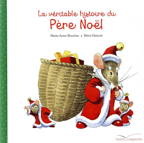 La véritable histoire du Père Noël
