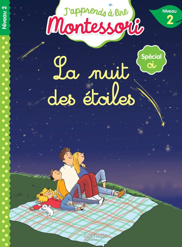 J'apprends à lire Montessori : la nuit des étoiles ; niveau 2