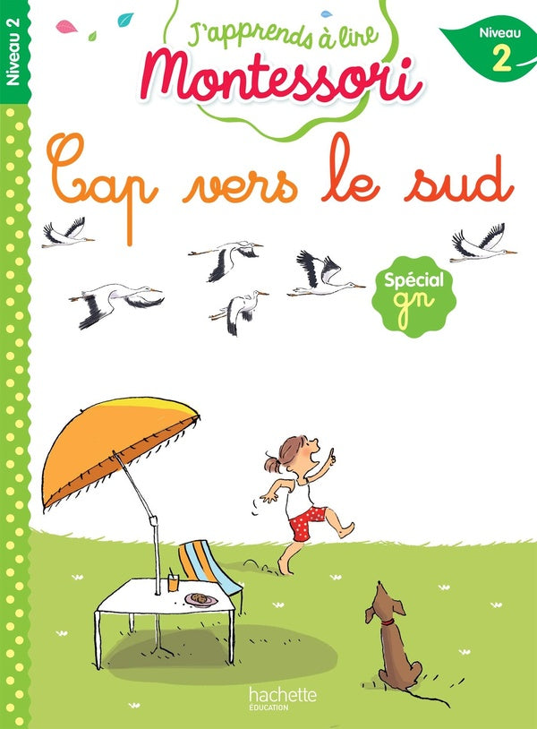 J'apprends à lire Montessori : cap vers le sud ; niveau 2