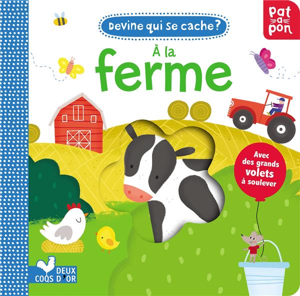 Patapon : devine qui se cache à la ferme ; livre avec rabats troués
