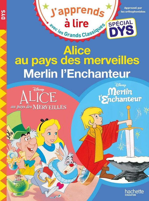 Alice au pays des merveilles / Merlin l'enchanteur ; spécial dyslexie