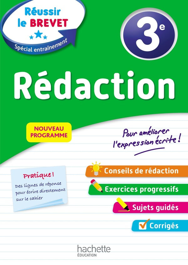 Réussir au collège : rédaction ; 3e