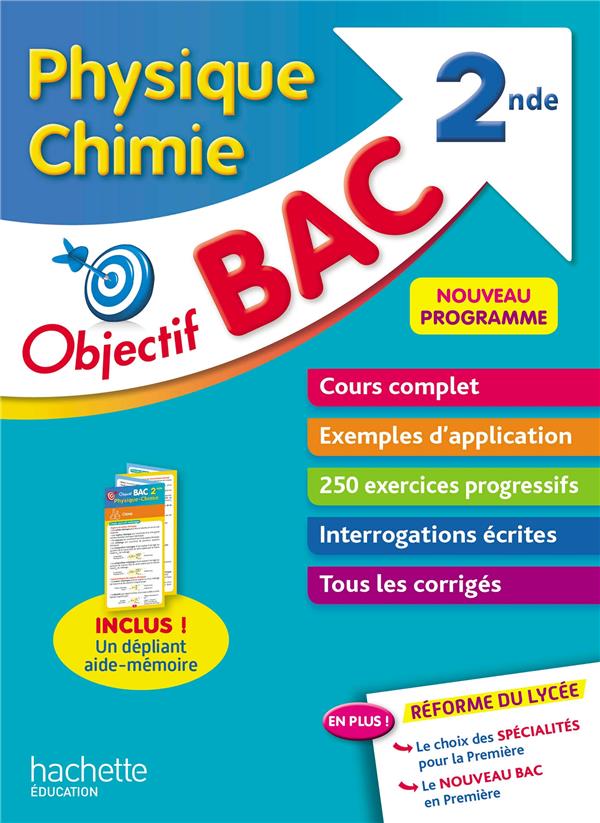 Objectif bac : physique chimie ; 2de
