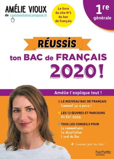 Les cours d'Amélie Vioux ; 1re ; réussis ton bac de français (édition 2020)