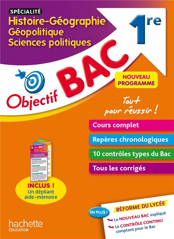 Objectif bac : spécialité histoire-géo, géopolitique et sciences politiques ; 1re
