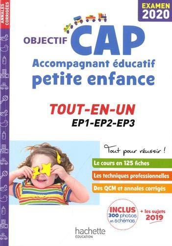 Objectif CAP : accompagnant éducatif petite enfance ; tou-en-un, EP1, EP2, EP3 (édition 2020)