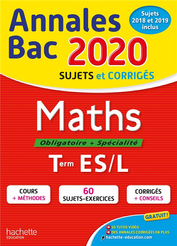 Annales bac ; sujets et corrigés : maths ; terminale ES (édition 2020)