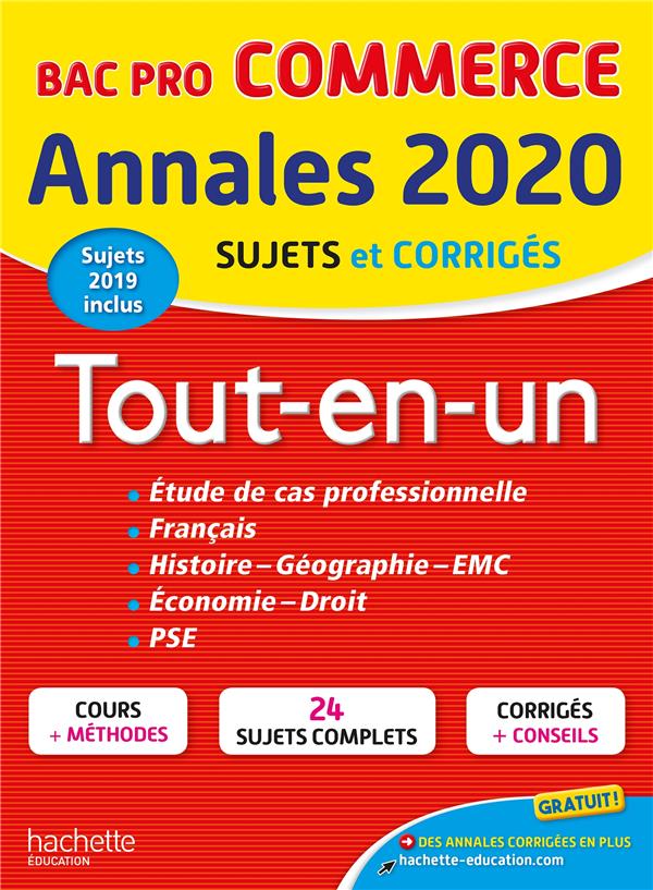 Annales bac ; sujets et corrigés : tout-en-un bac pro commerce (édition 2020)