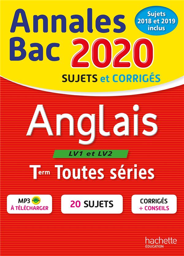 Annales bac ; sujets et corrigés : anglais terminale toutes séries (édition 2020)