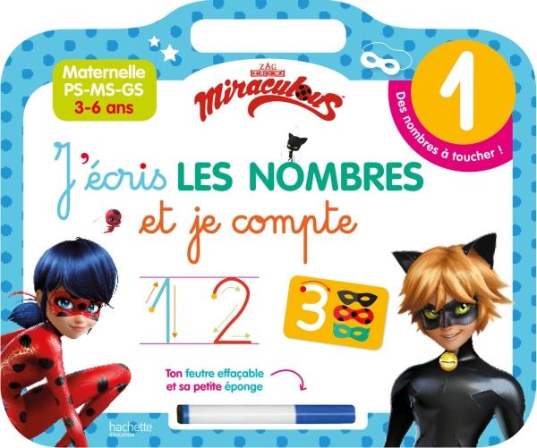Miraculous ; j'écris les nombres et je compte