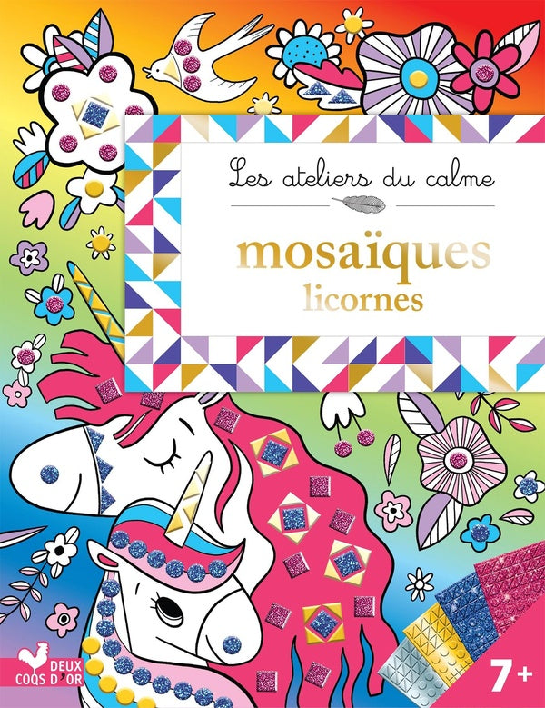 Les ateliers du calme : mosaïques mousse ; licornes