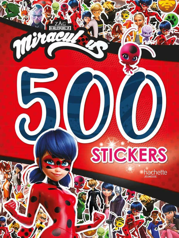 Miraculous : 500 stickers