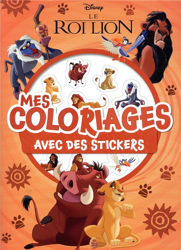 Mes coloriages avec stickers : Le Roi Lion
