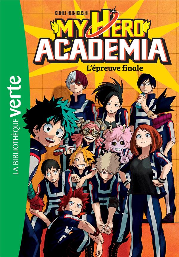 My hero Academia Tome 4 : l'épreuve finale