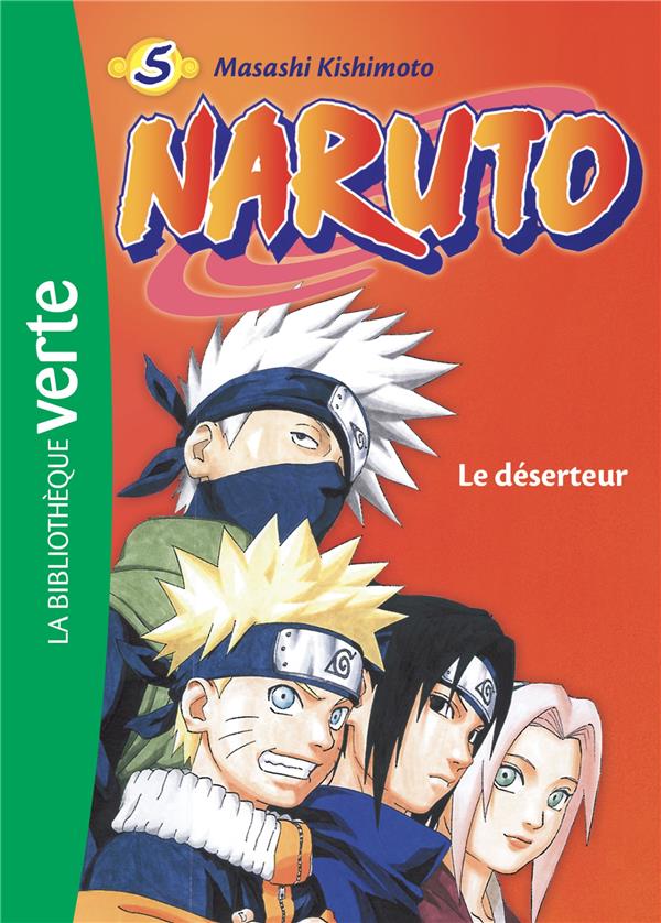 Naruto : le déserteur