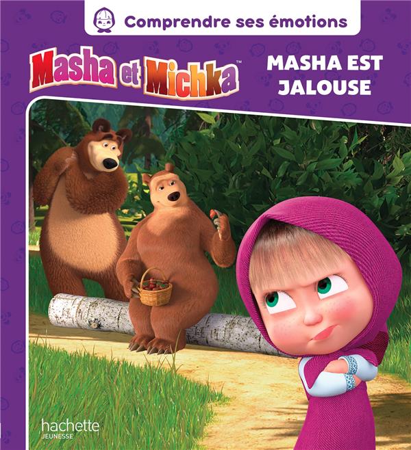 Comprendre ses émotions : Masha et Michka : Masha est jalouse